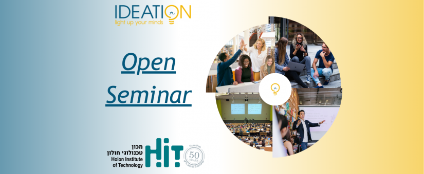 Open Seminar with our partner Holon Institute of Technology